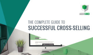 The Complete Guide to Successful Cross-Selling Insurance Plans | AgentCubed